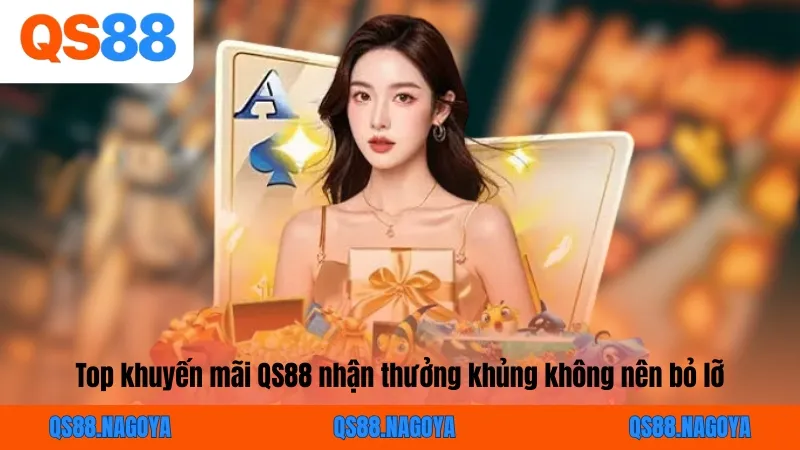 Top khuyến mãi QS88 nhận thưởng khủng không nên bỏ lỡ